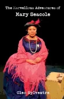 Image of The Marvellous Adventures of Mary Seacole