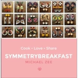 Image of SymmetryBreakfast : Cook-Love-Share