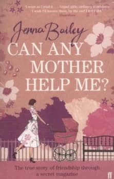 Image of Can Any Mother Help Me by Jenna Bailey Paperback