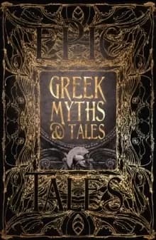 Image of Greek Myths & Tales : Epic Tales