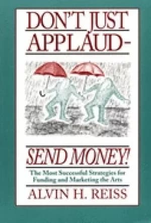 Image of dont just applaud send money the most successful strategies for funding and