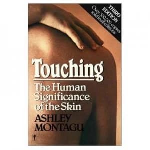 Image of Touching by Ashley Montagu Paperback