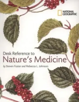 Image of National Geographic Desk Reference to Natures Medicine by Steven Foster Paperback