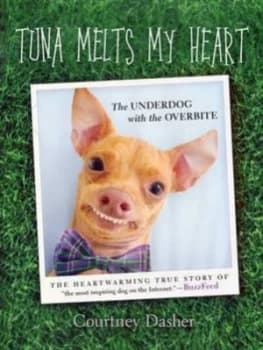 Image of Tuna Melts My Heart by Courtney Dasher Hardback
