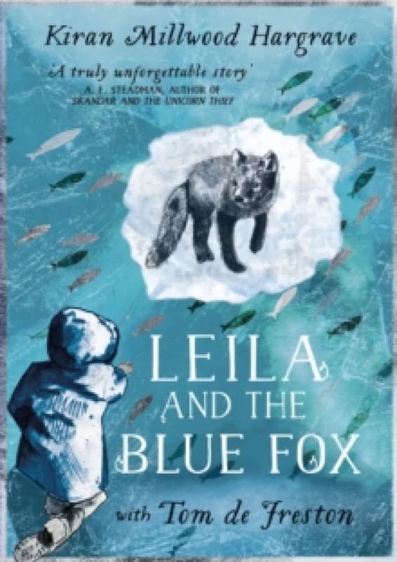 Image of Leila and the Blue Fox : Winner of the Wainwright Childrens Prize 2023 Paperback / softback
