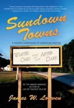 Image of Sundown Towns by James W. Loewen Hardback