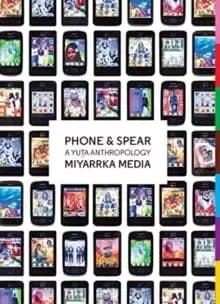 Image of Phone & Spear : A Yuta Anthropology