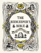 Image of beekeepers bible bees honey recipes and other home uses