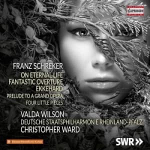 Image of Franz Schreker On Eternal Life/Fantastic Overture/Ekkehard by Franz Schreker CD Album
