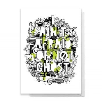 Image of Ghostbusters I Ain't Afraid Of No Ghost Greetings Card - Giant Card