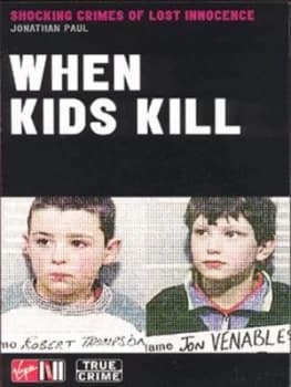 Image of When Kids Kill by Jonathan Paul Paperback