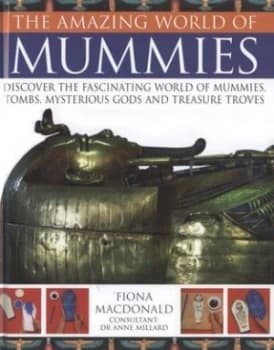 Image of Amazing World of Mummies by Fiona Macdonald and Anne Millard and Fiona Macdonald Hardback