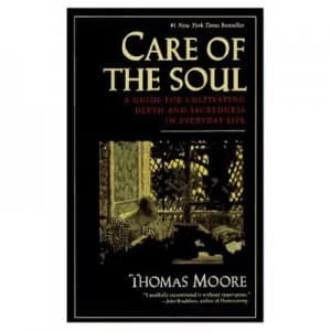 Image of Care of the Soul by Thomas Moore Book