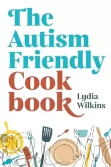 Image of The Autism-Friendly Cookbook
