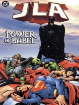 Image of Tower of Babel by Mark Waid and Howard Porter and Drew Geraci and John Kalisz and Pat Garrahy and Tom Mccraw and Ken Lopez Paperback