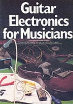 Image of Guitar Electronics for Musicians by Donald Brosnac Book