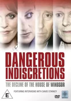Image of Dangerous Indiscretions: The Downfall of the House of Windsor