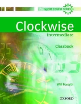 Image of Clockwise Intermediate Classbook by Will Forsyth Paperback