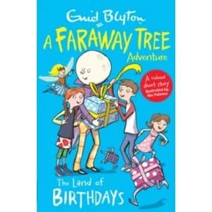 Image of The Land of Birthdays: A Faraway Tree Adventure by Enid Blyton (Paperback, 2016)