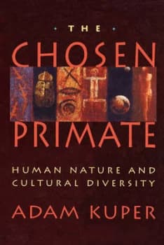 Image of The Chosen Primate by Adam Kuper Paperback