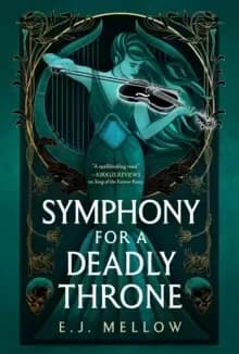 Image of Symphony for a Deadly Throne