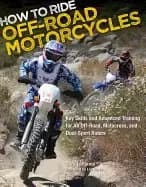 Image of how to ride off road motorcycles key skills and advanced training for all o