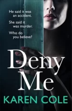 Image of Deny me by Karen Cole