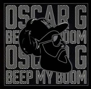 Image of Beep My Boom by Oscar G CD Album