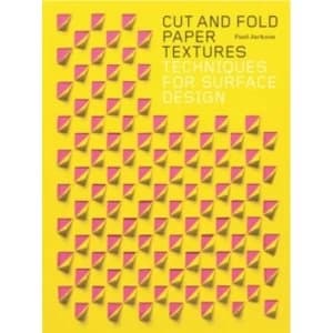 Image of Cut and Fold Paper Textures : Techniques for Surface Design