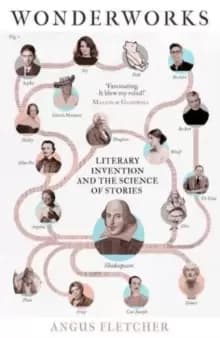 Image of Wonderworks : Literary invention and the science of stories