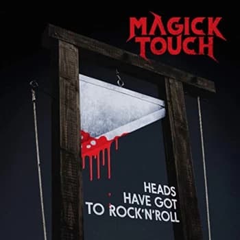 Image of Magick Touch - Heads Have Got to Rock 'N' Roll Vinyl