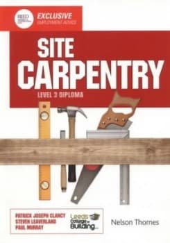 Image of Site Carpentry. Level 3 Diploma by Leeds College of Building Book