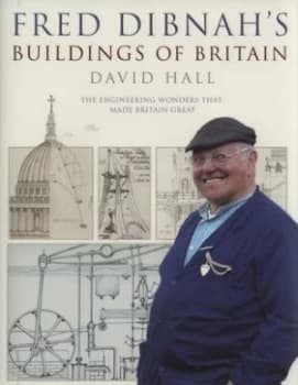 Image of Fred Dibnahs Buildings of Britain by David Hall Hardback