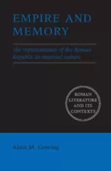 Image of Empire and memory by Alain M. Gowing