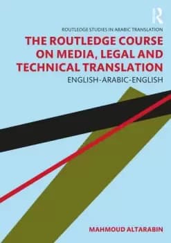 Image of The Routledge Course on Media Legal and Technical TranslationEnglish-Arabic-English