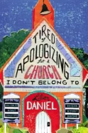 Image of tired of apologizing for a church i dont belong to spirituality without ste