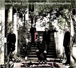 Image of Ragged Kingdom by June Tabor & Oysterband CD Album