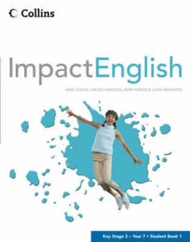 Image of Impact English - Year 7 Student Book 1 by Mike Gould Paperback
