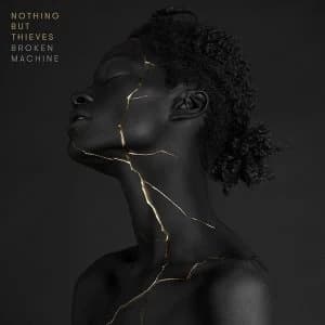 Image of Nothing But Thieves - Broken Machine CD