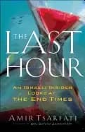 Image of last hour an israeli insider looks at the end times