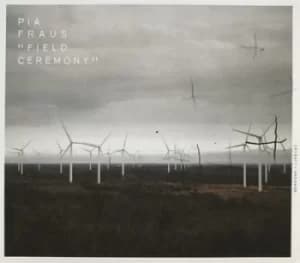 Image of Field Ceremony by Pia Fraus CD Album