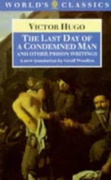 Image of The Last Days of a Condemned Man by Victor Hugo and Geoff Woollen Book
