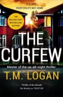 Image of The Curfew : The brand new up-all-night thriller from the million-copy bestselling author of The Holiday, now a major TV drama