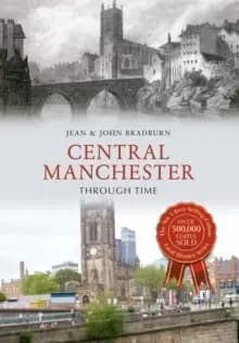 Image of Central Manchester Through Time
