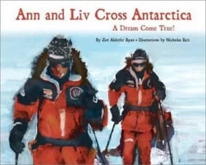 Image of Ann and Liv Cross Antarctica by Ann Bancroft Hardback
