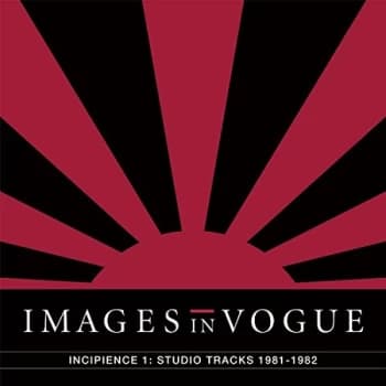 Image of Images In Vogue - Incipience 1: Studio Tracks 1981-1982 Vinyl