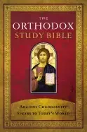 Image of orthodox study bible hardcover ancient christianity speaks to todays world