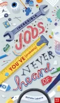 Image of Incredible Jobs You've (Probably) Never Heard Of
