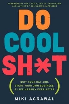 Image of Do Cool Shit by Miki Agrawal Hardback