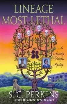 Image of Lineage Most Lethal : An Ancestry Detective Mystery